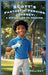 Scott's Fantastic Fencing Journey: A Kid's Guide to Fencing by Scott Holliday