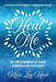 Heal Me: In The Shadow of Pain, Cradled by The Light by Khin Lay Maw