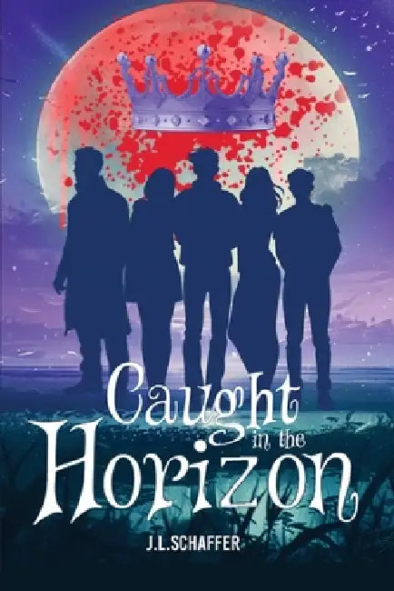 Caught In The Horizon by J. L. Schaffer