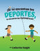 ¡Si te encantan los DEPORTES, te encantan las MATEMÁTICAS! by Catherine Haight, Dajah Rice