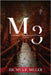 M3: Defining Your Mind, Maturity & Movement: A Devotional for Spiritual and Personal Growth by Miller, Mya P.