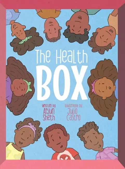 The Health Box by Sheth, Arjun