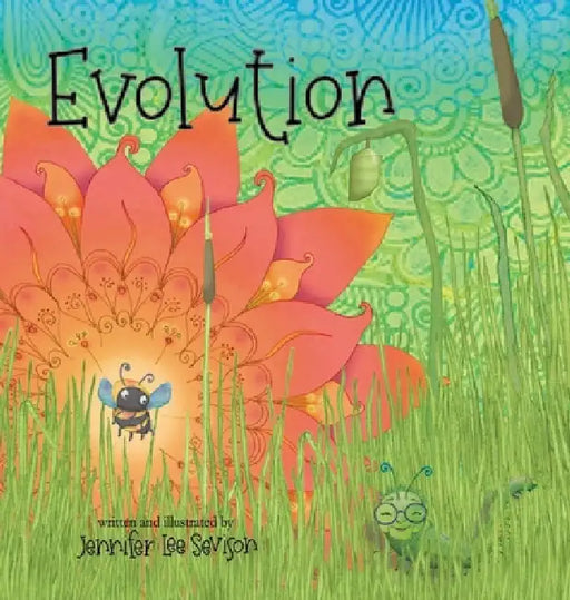 Evolution: Book Two by Jennifer Lee Sevison