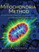 The Mitochondria Method: A Functional Medicine Approach to Lifelong Energy and Health by Brian Lawenda
