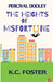 Percival Dooley: The Heights of Misfortune by K. C. Foster
