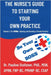 The Nurses Guide to Starting Your Own Practice: Volume 1: For Aprns - Opening and Running a Private Practice by Stoltzner, Pauline
