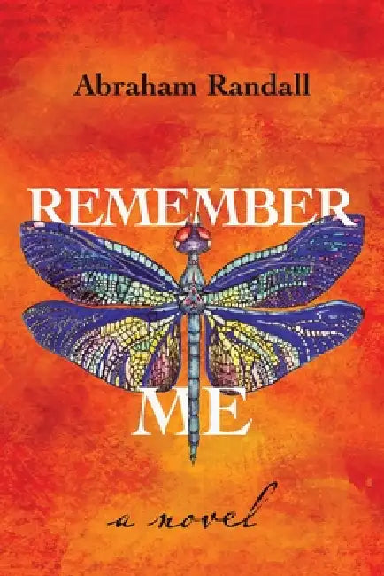 Remember Me by Abraham Randall
