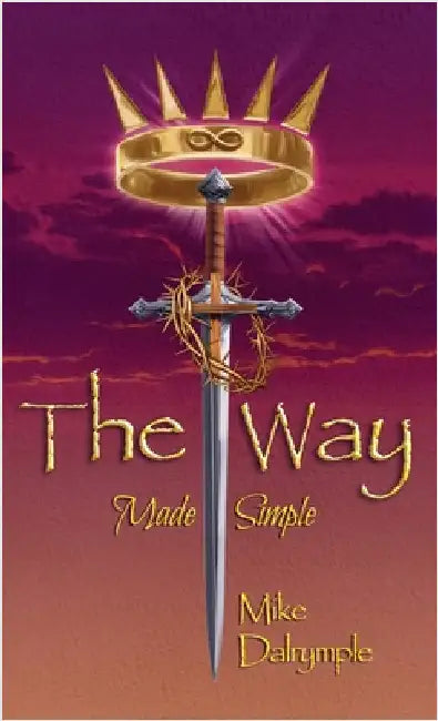 The Way Made Simple by Dalrymple, Mike
