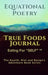 Equational Poetry True Foods Journal: Eating For Self by Richard Jon Hassey, Nelfa Salise Hassey, Burnt Store Publishers