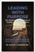 Leading with Purpose: The Transformative Power of Training on Organizational Performance by Johnson, Sukoya T.