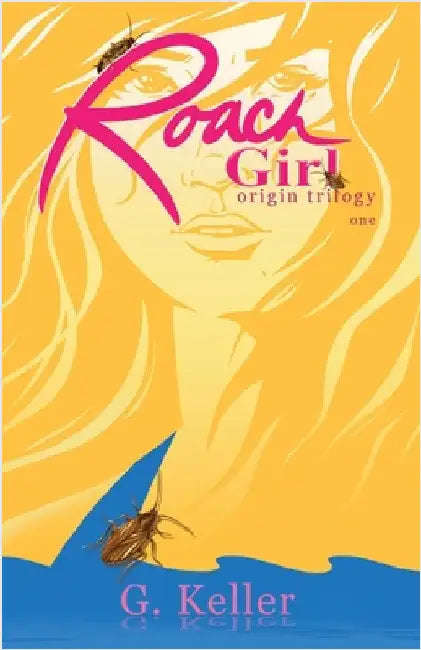Roach Girl one by G. Keller