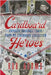 Cardboard Heroes: Favorite Baseball Cards From My Childhood Collection by Rob Adams
