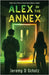 Alex in the Annex by Scholz, Jeremy D.