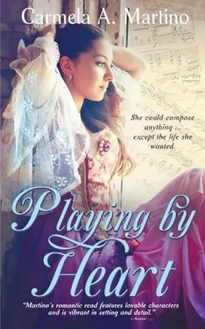 Playing by Heart by Carmela A. Martino