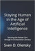 Staying Human in the Age of Artificial Intelligence: Securing the Human Core through AI Orchestration Literacy by Olensky, Sven