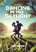 Dancing in the Daylight by Hafer, Ben