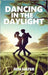 Dancing in the Daylight by Hafer, Ben