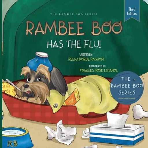 Rambee Boo Has the Flu! by Reena Korde Pagnoni, Frances R. Espanol