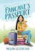 Pancake's Passport by Megan Gustafson