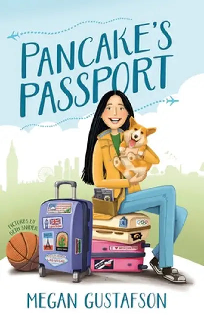 Pancake's Passport by Megan Gustafson