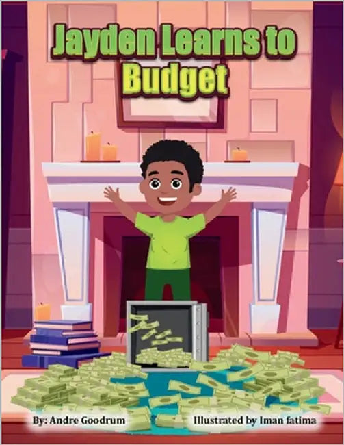 Jayden Learns to Budget by Goodrum, Andre