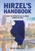 Hirzel's Handbook: How to Operate an Illinois Condo or HOA by Kevin Hirzel