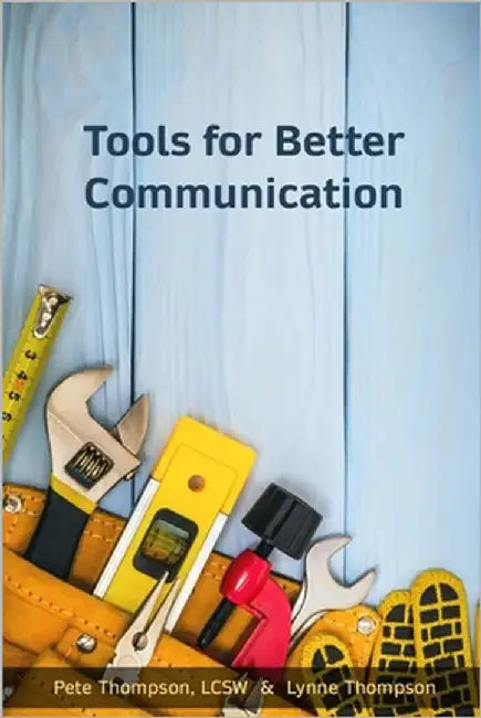 Tools for Better Communication by Thompson, Lynne