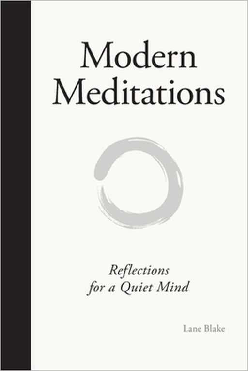 Modern Meditations by Lane Blake