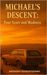 Michael's Descent: Four Score and Madness by Dicristofano, Anthony