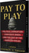 Pay to Play by Stephen Keller