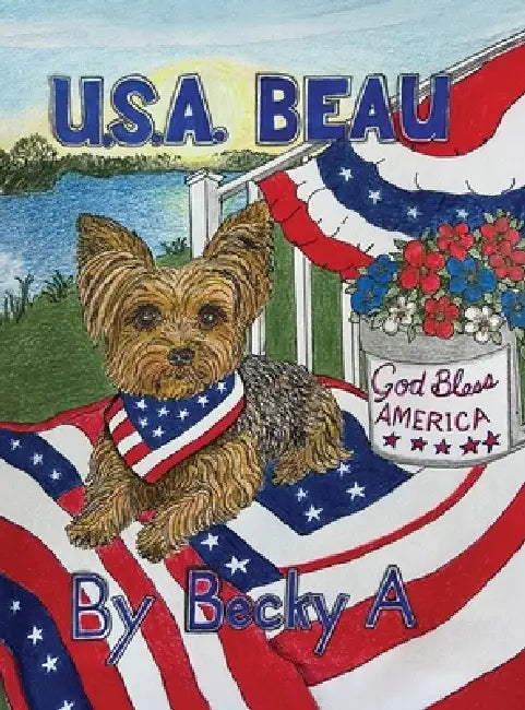 U.S.A. Beau by Becky A