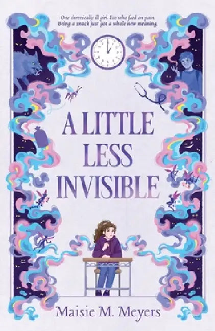 A Little Less Invisible by Maisie M. Meyers