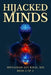 Hijacked Minds by Muhamad Aly Rifai