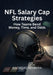 NFL Salary Cap Strategies: How Teams Bend Money, Time, and Odds by Andreas Neuman