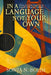 In a Language Not Your Own: Poems in English Shaped by an English-Portuguese Dialogue by Sonja N. Bohm