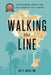 Walking the Line: Discoveries Along the Los Angeles City Limits by Roy A. Meals