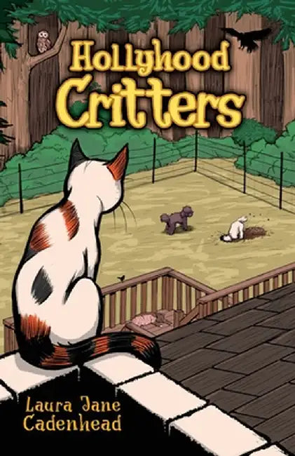 Hollyhood Critters by Cadenhead, Laura Jane