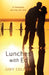 Lunches with Ed: A Dementia Journey of Love by Judy Collier