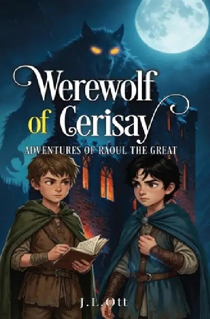 Werewolf of Cerisay by Jennifer Ott