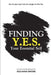 Finding Y.E.S. Your Essential Self by Nea Anna Simone