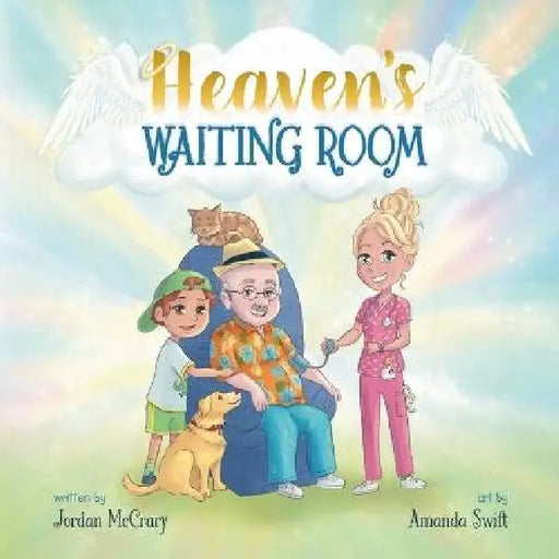 Heaven's Waiting Room by Jordan McCrary, Brooke Vitale, Amanda Swift