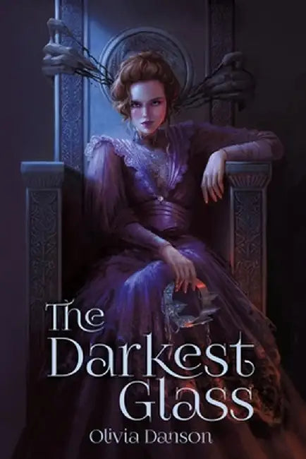 The Darkest Glass by Danson, Olivia
