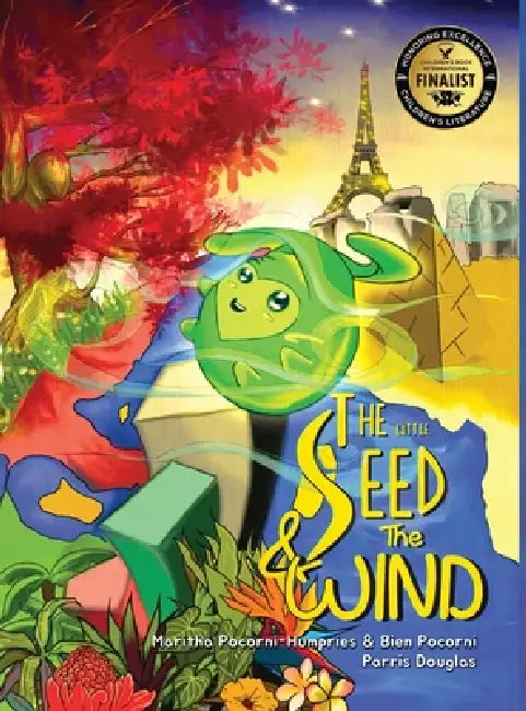 The little Seed & The Wind by Maritha D. Pocorni-Humphries, Bien N. Pocorni