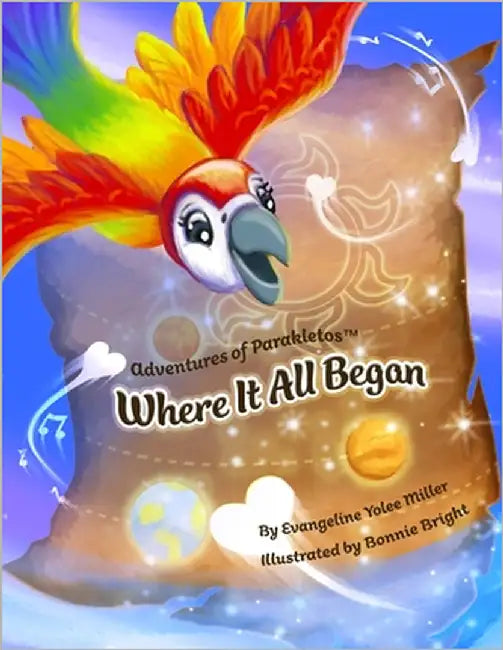 Where It All Began by Miller, Evangeline Yolee