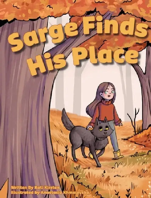 Sarge Finds His Place by Kati Kirsten, Anastasia Khmelevska