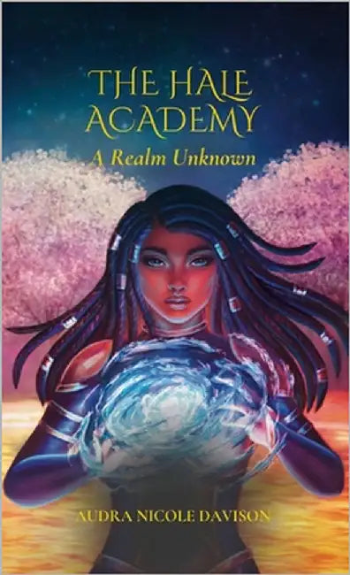 The Hale Academy: A Realm Unknown by Davison, Audra N.