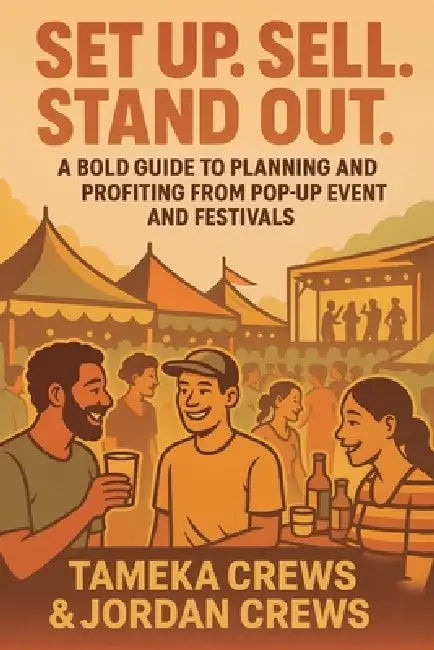 Set Up. Sell. Stand Out. by Tameka Crews, Jordan Crews