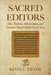 Sacred Editors: How Tradition, Interpretation, and Devotion Shaped Hindu Sacred Texts by Meyer, Kevin