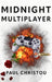 Midnight Multiplayer by Paul Christou