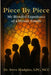 Piece by Piece My Blended Experience of a Mosaic Family by Steve Hudgins Lpc Ncc